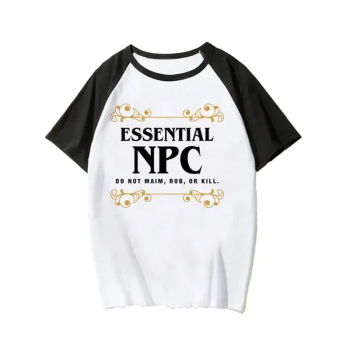 Essential NPC Do Not Maim Rob OR Kill T-Shirts